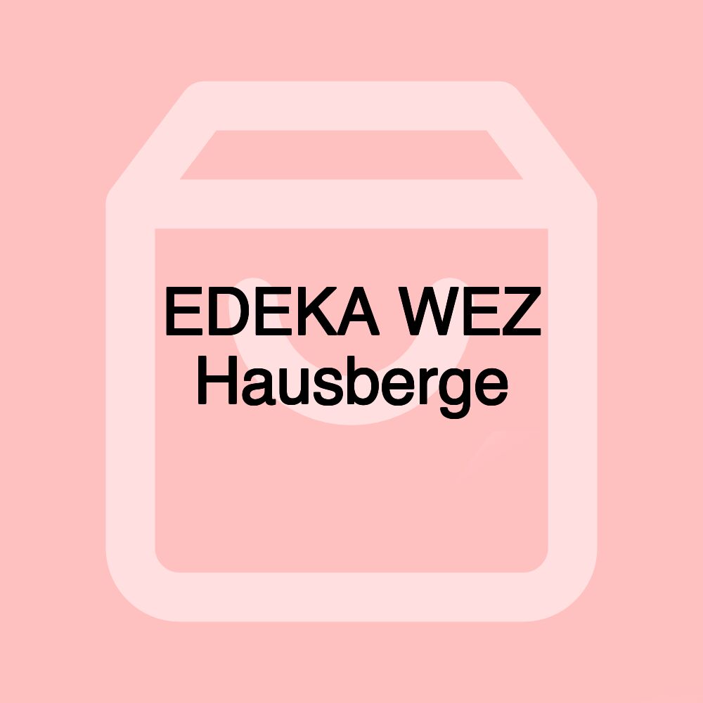 EDEKA WEZ Hausberge EDEKA WEZ Hausberge