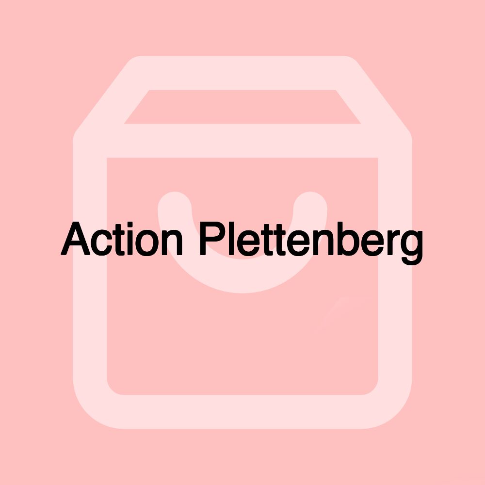 Action Plettenberg