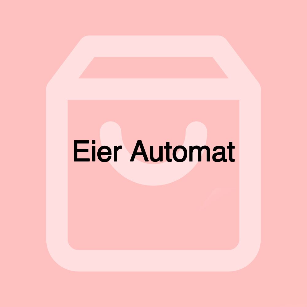 Eier Automat