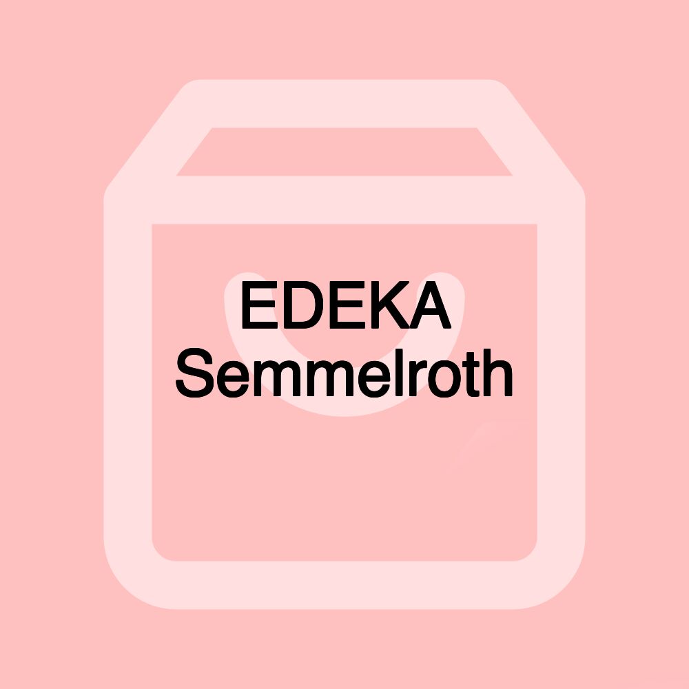 EDEKA Semmelroth EDEKA Semmelroth