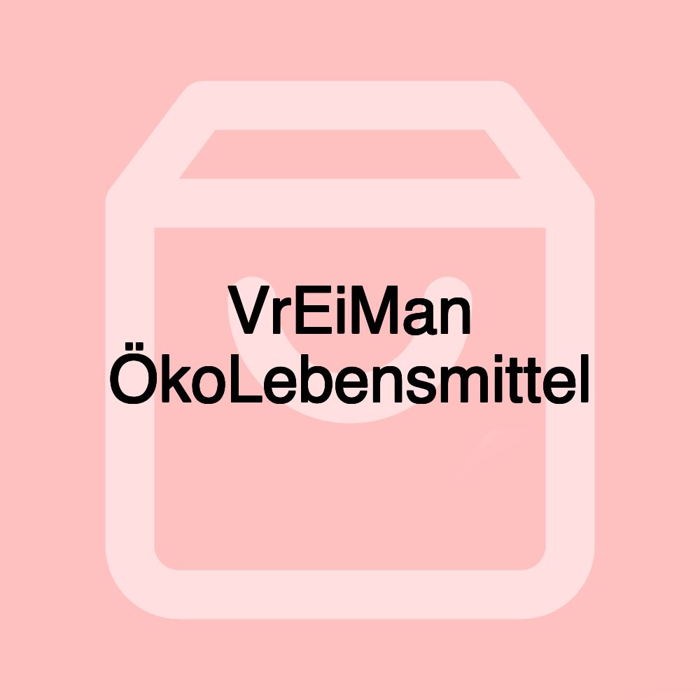 VrEiMan ÖkoLebensmittel VrEiMan ÖkoLebensmittel