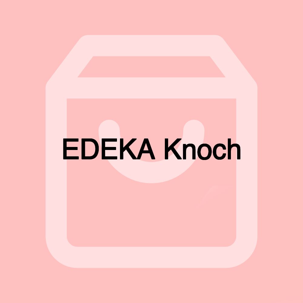 EDEKA Knoch
