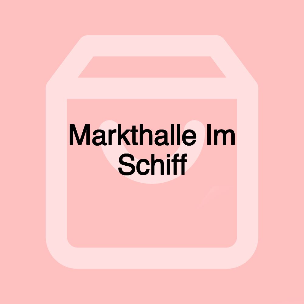 Markthalle Im Schiff