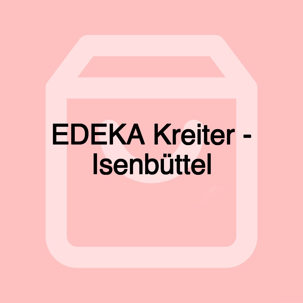 EDEKA Kreiter - Isenbüttel EDEKA Kreiter - Isenbüttel