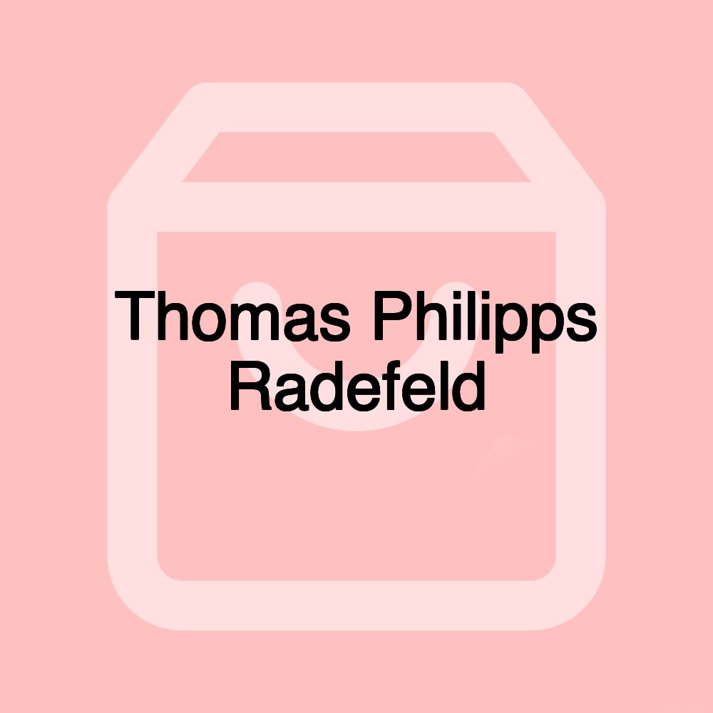 Thomas Philipps Radefeld Thomas Philipps Radefeld