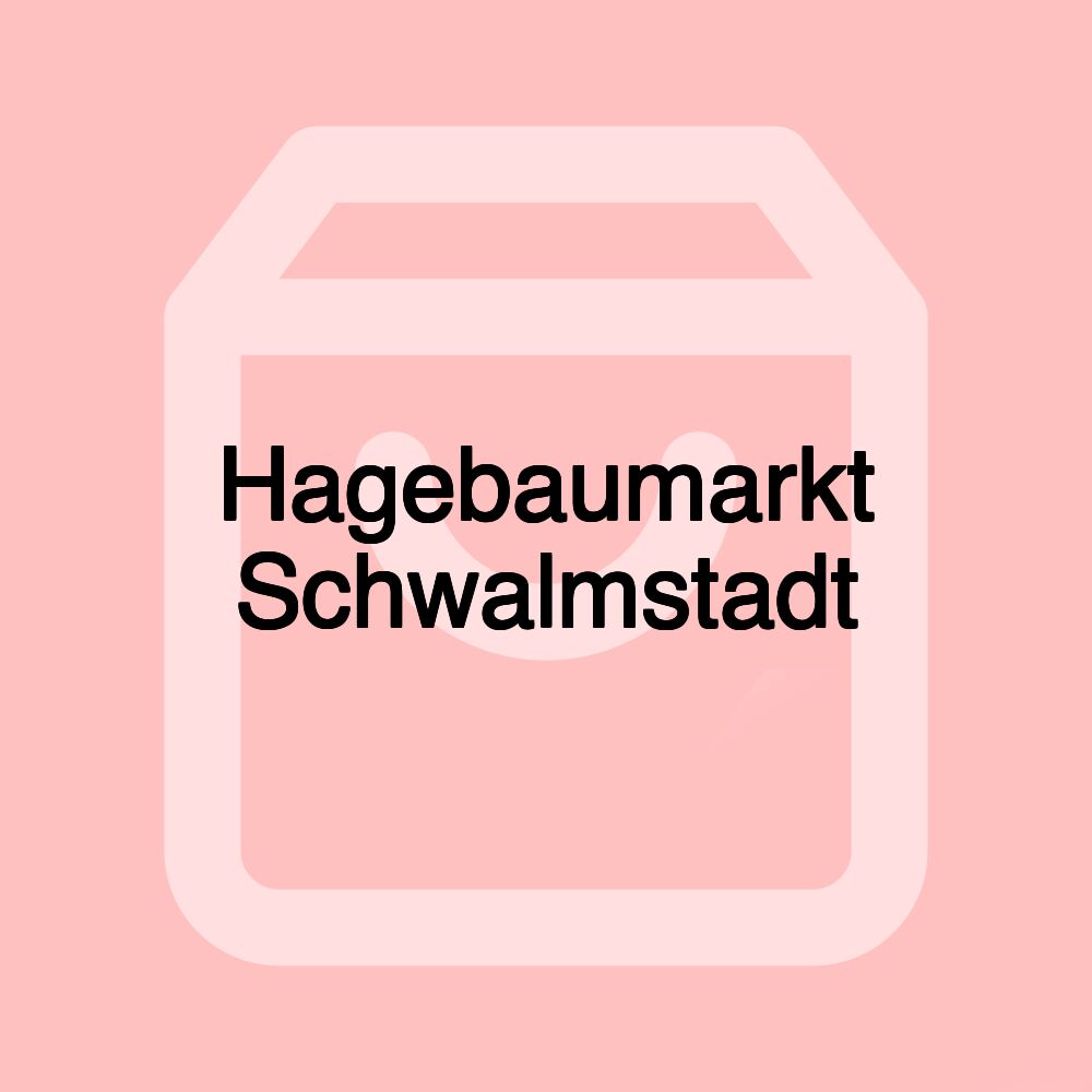 Hagebaumarkt Schwalmstadt Hagebaumarkt Schwalmstadt