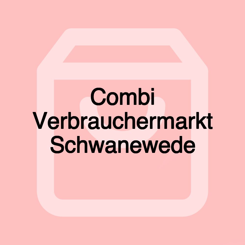 Combi Verbrauchermarkt Schwanewede Combi Verbrauchermarkt Schwanewede