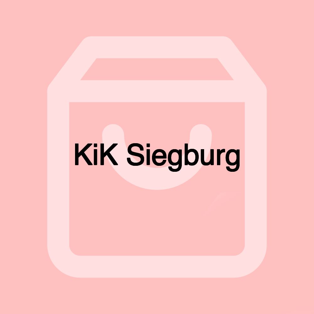 KiK Siegburg KiK Siegburg