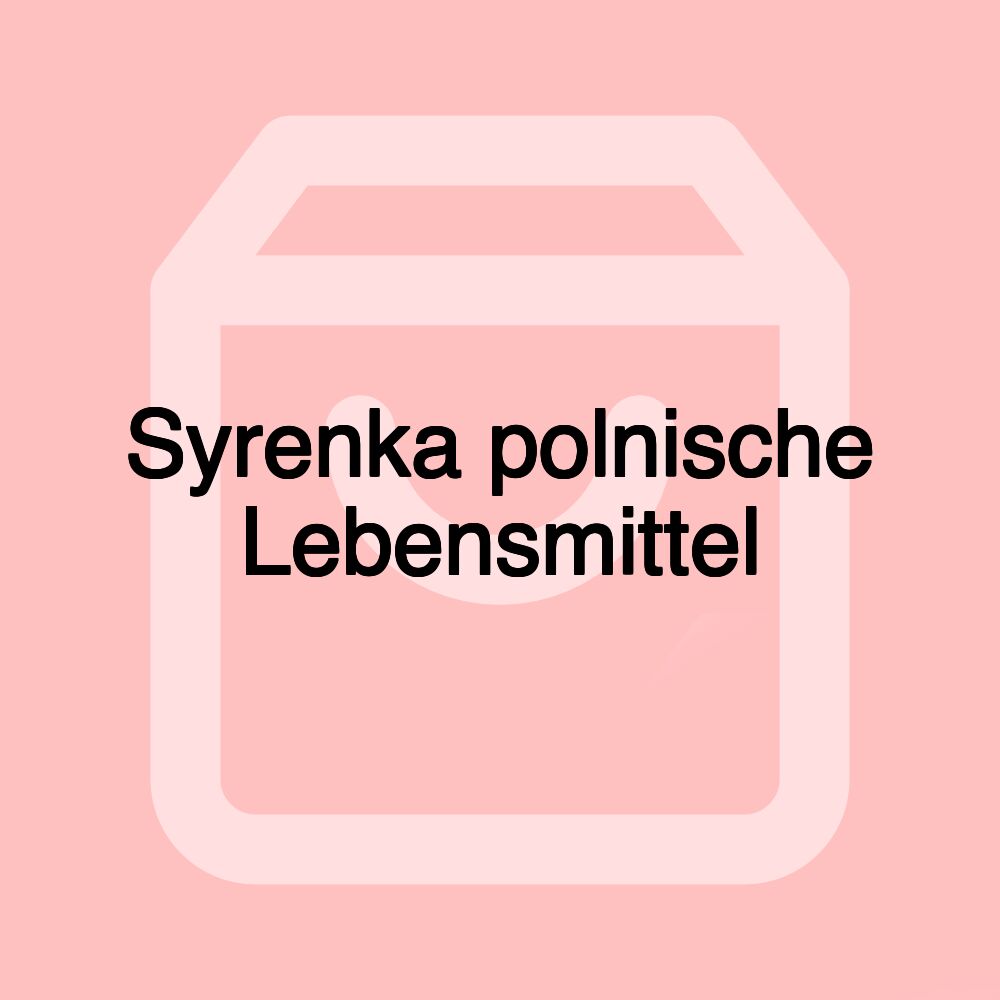 Syrenka polnische Lebensmittel Syrenka polnische Lebensmittel