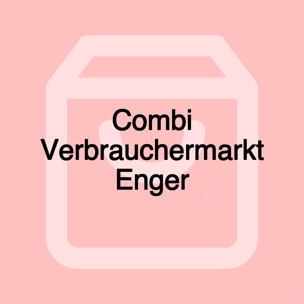 Combi Verbrauchermarkt Enger