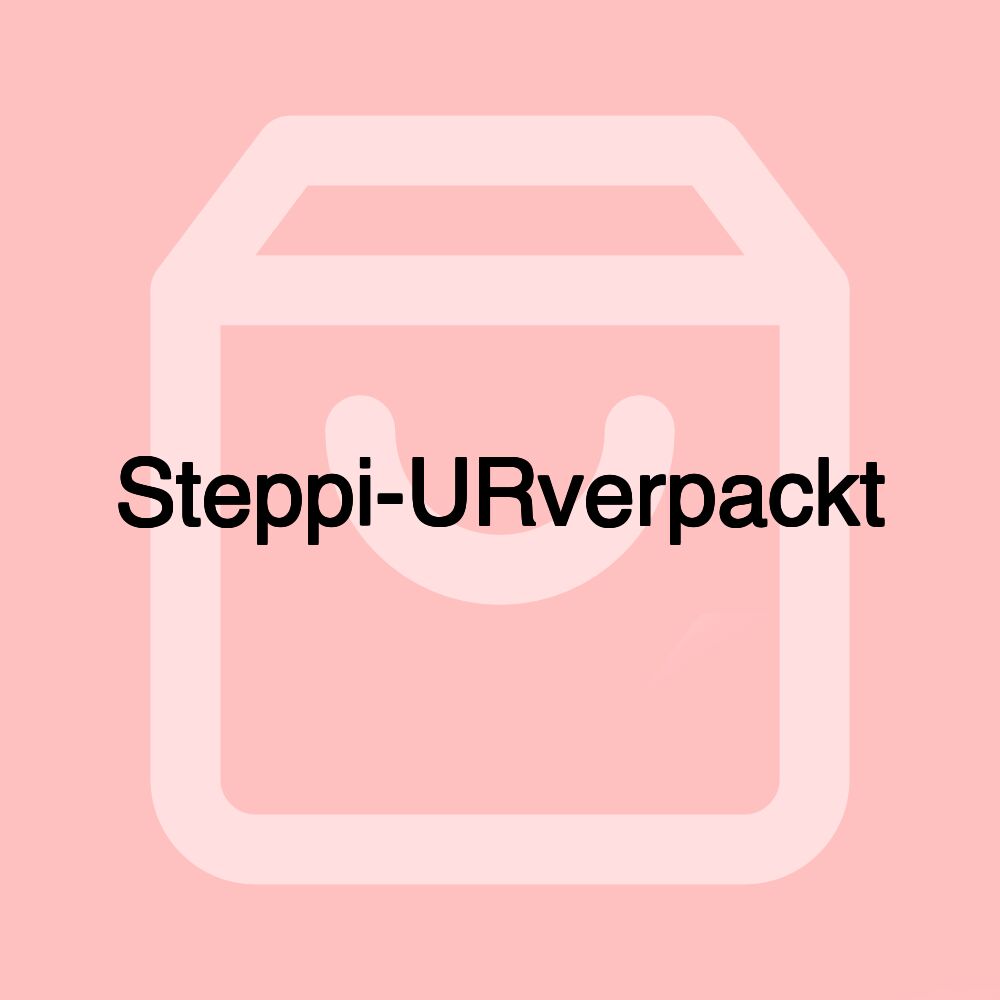 Steppi-URverpackt