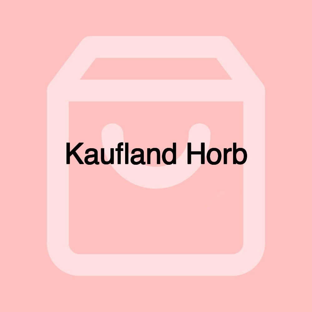 Kaufland Horb