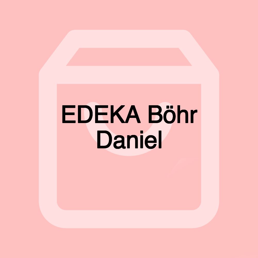EDEKA Böhr Daniel EDEKA Böhr Daniel