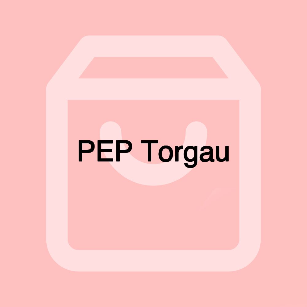 PEP Torgau PEP Torgau