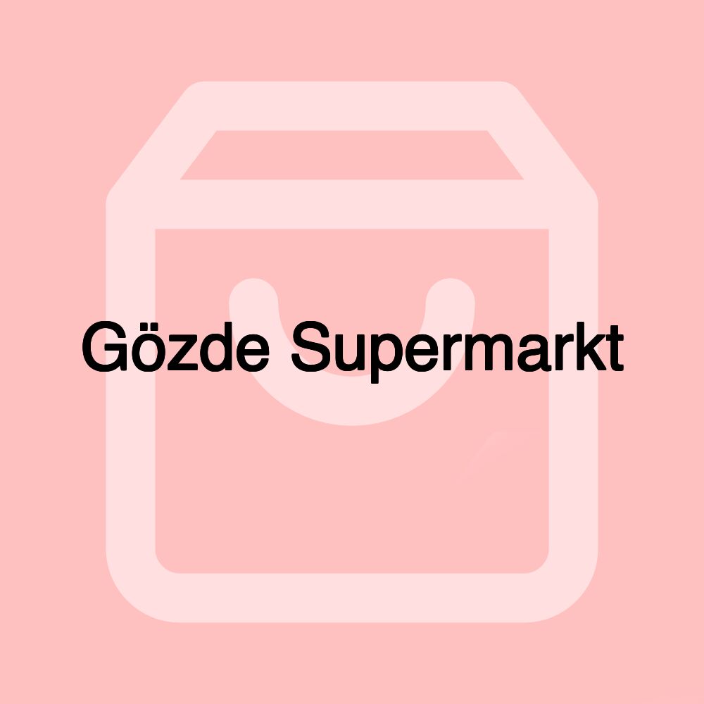 Gözde Supermarkt