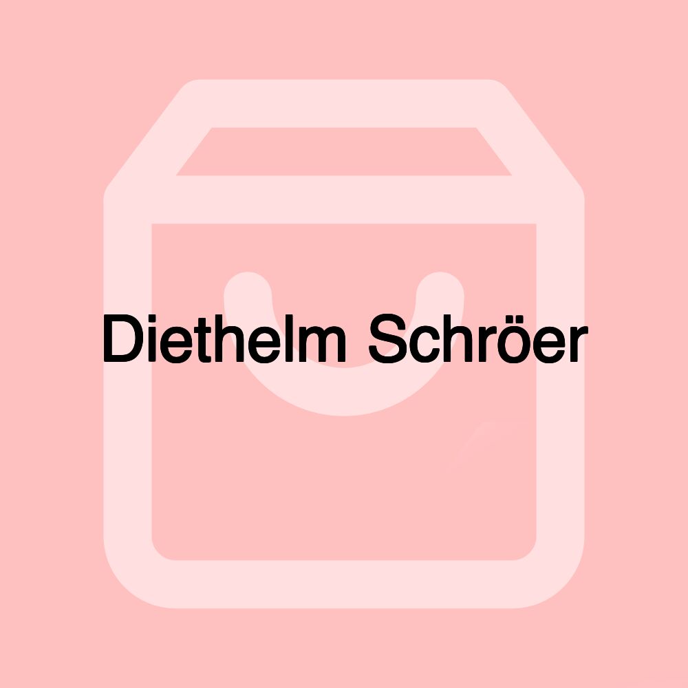 Diethelm Schröer Diethelm Schröer