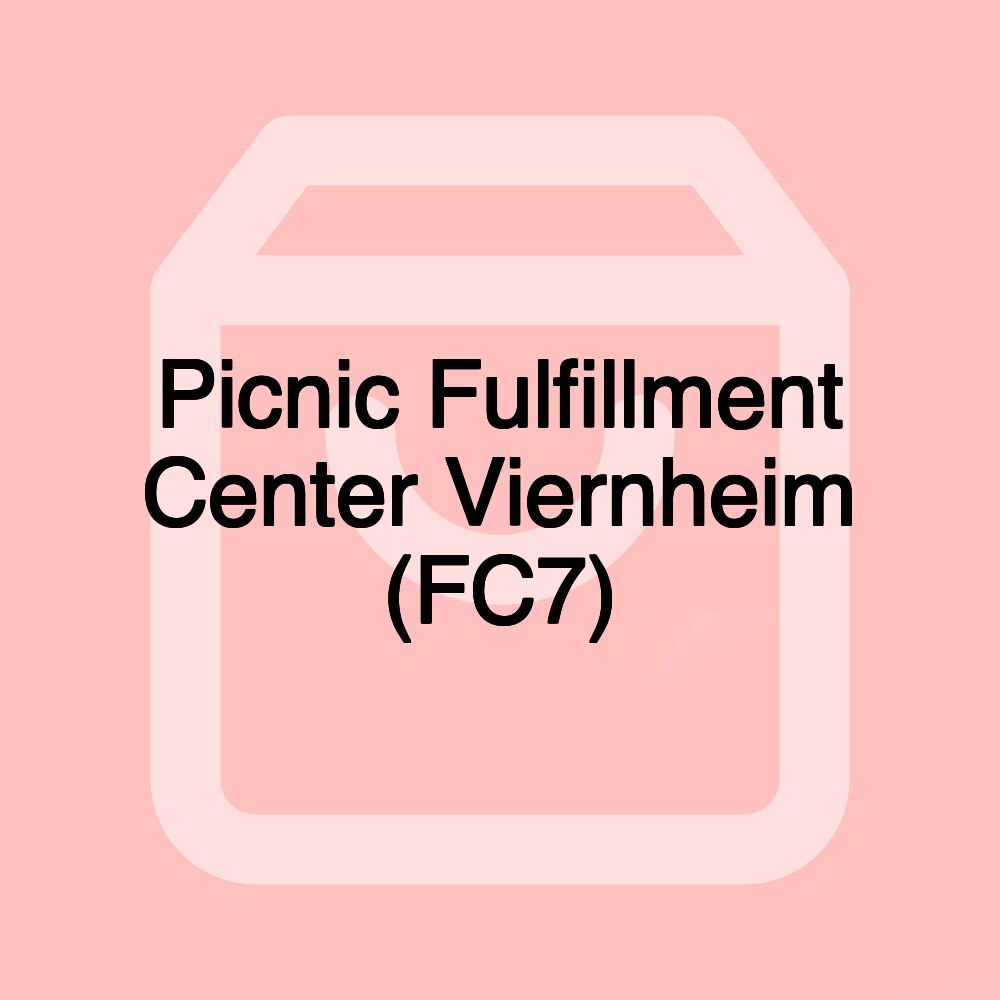 Picnic Fulfillment Center Viernheim (FC7)