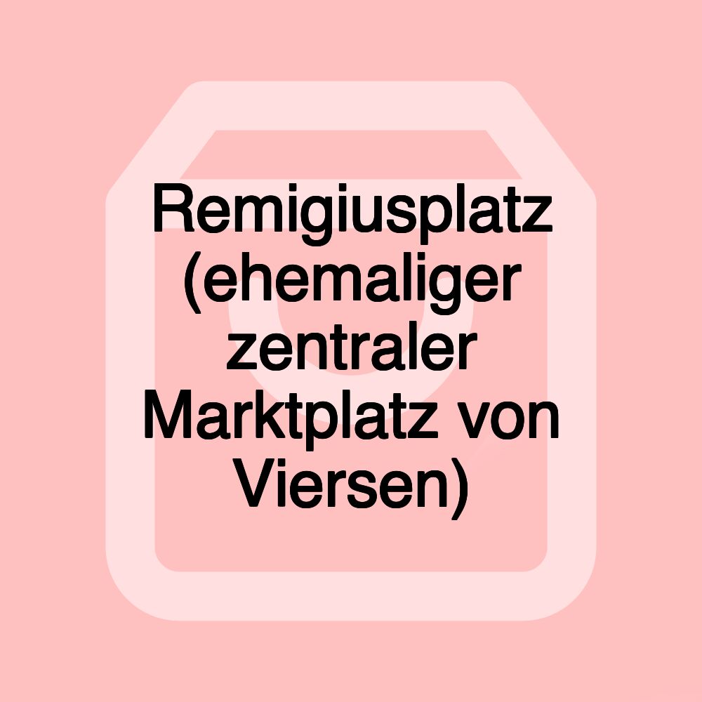 Remigiusplatz (ehemaliger zentraler Marktplatz von Viersen)