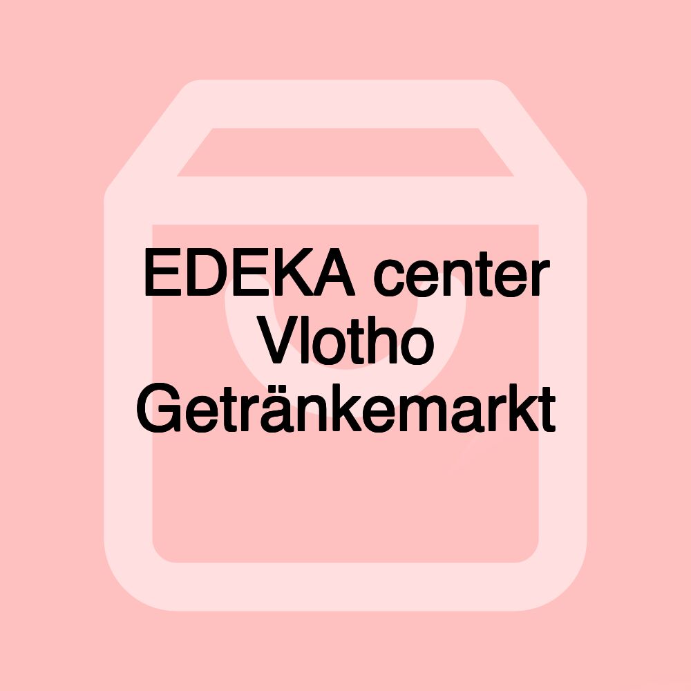 EDEKA center Vlotho Getränkemarkt