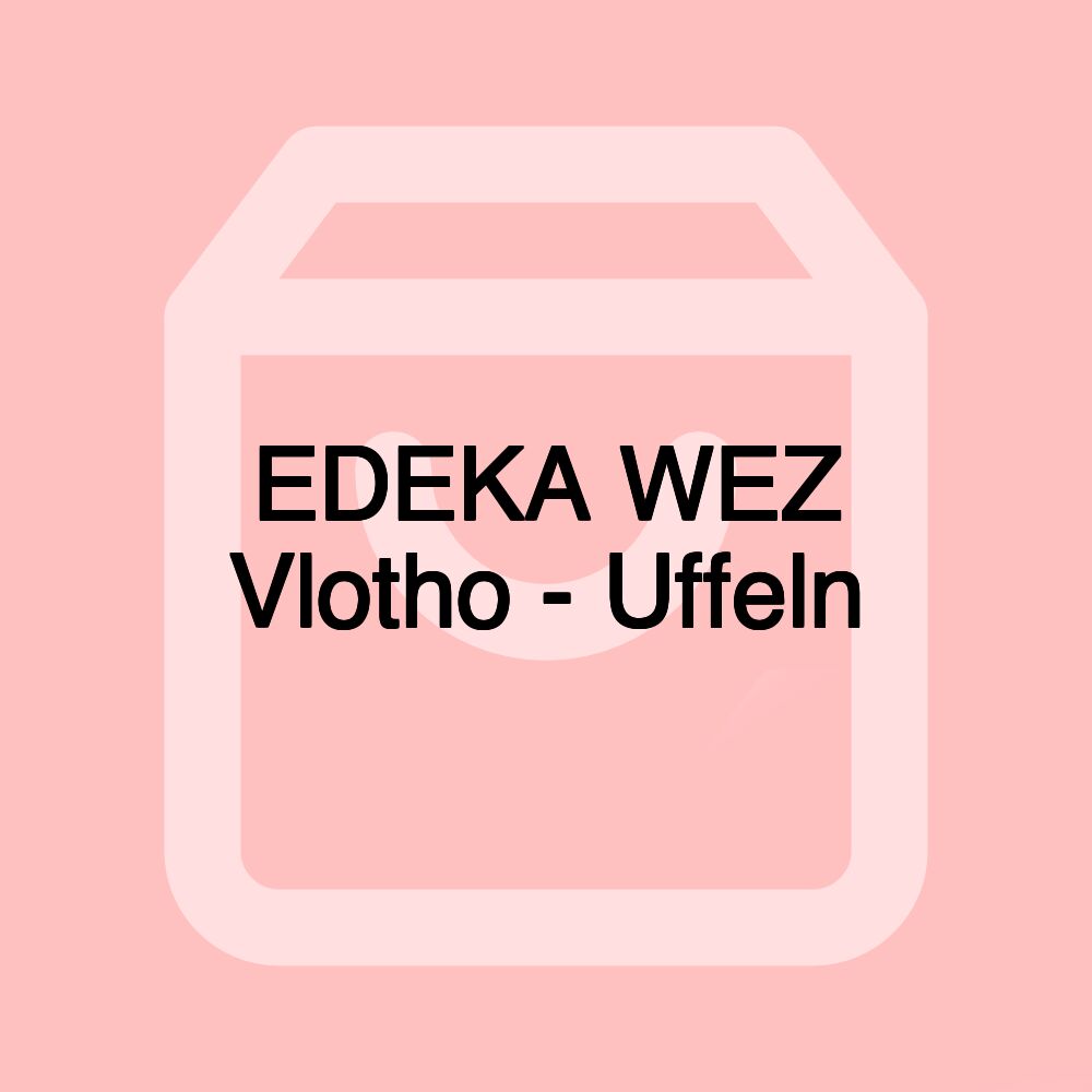 EDEKA WEZ Vlotho - Uffeln