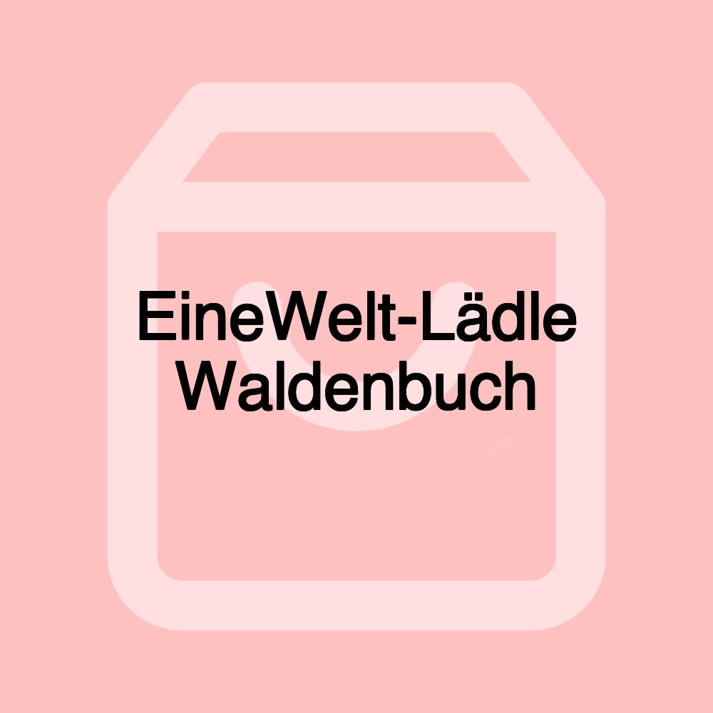 EineWelt-Lädle Waldenbuch