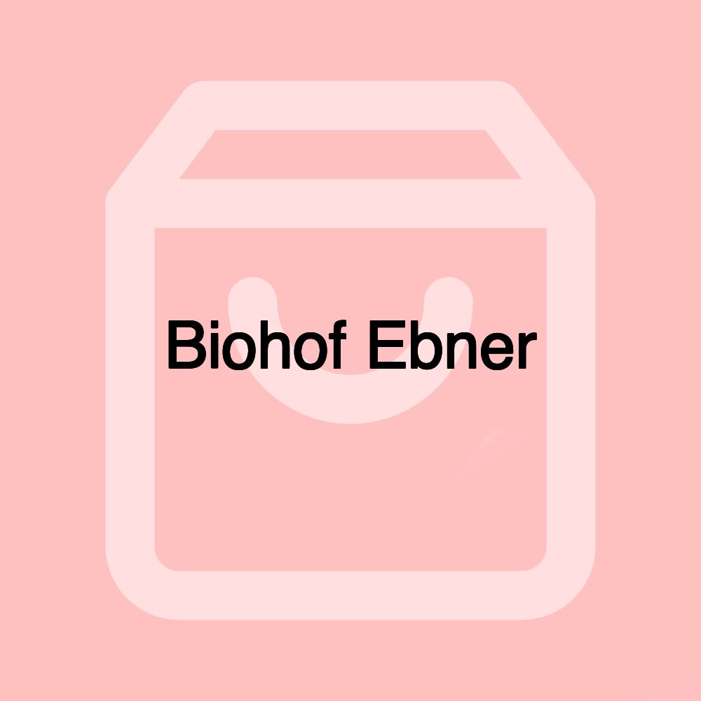 Biohof Ebner
