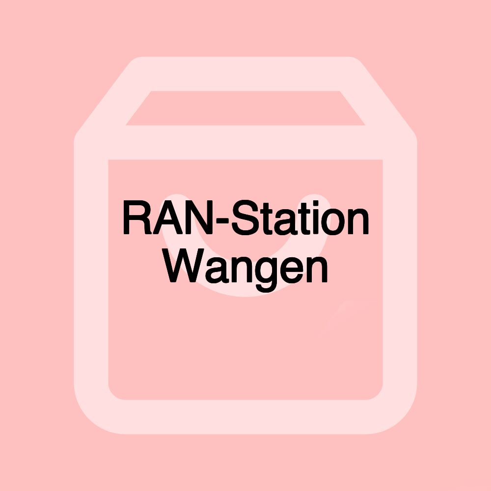 RAN-Station Wangen