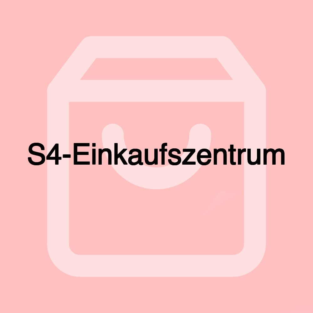 S4-Einkaufszentrum