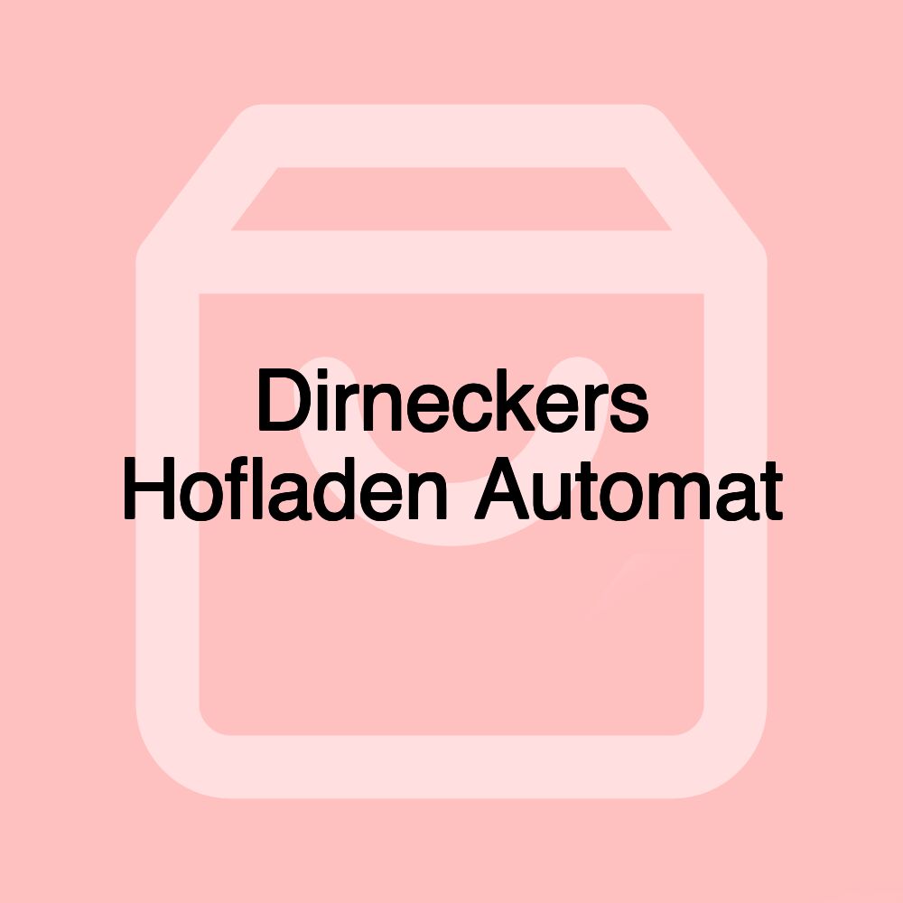 Dirneckers Hofladen Automat