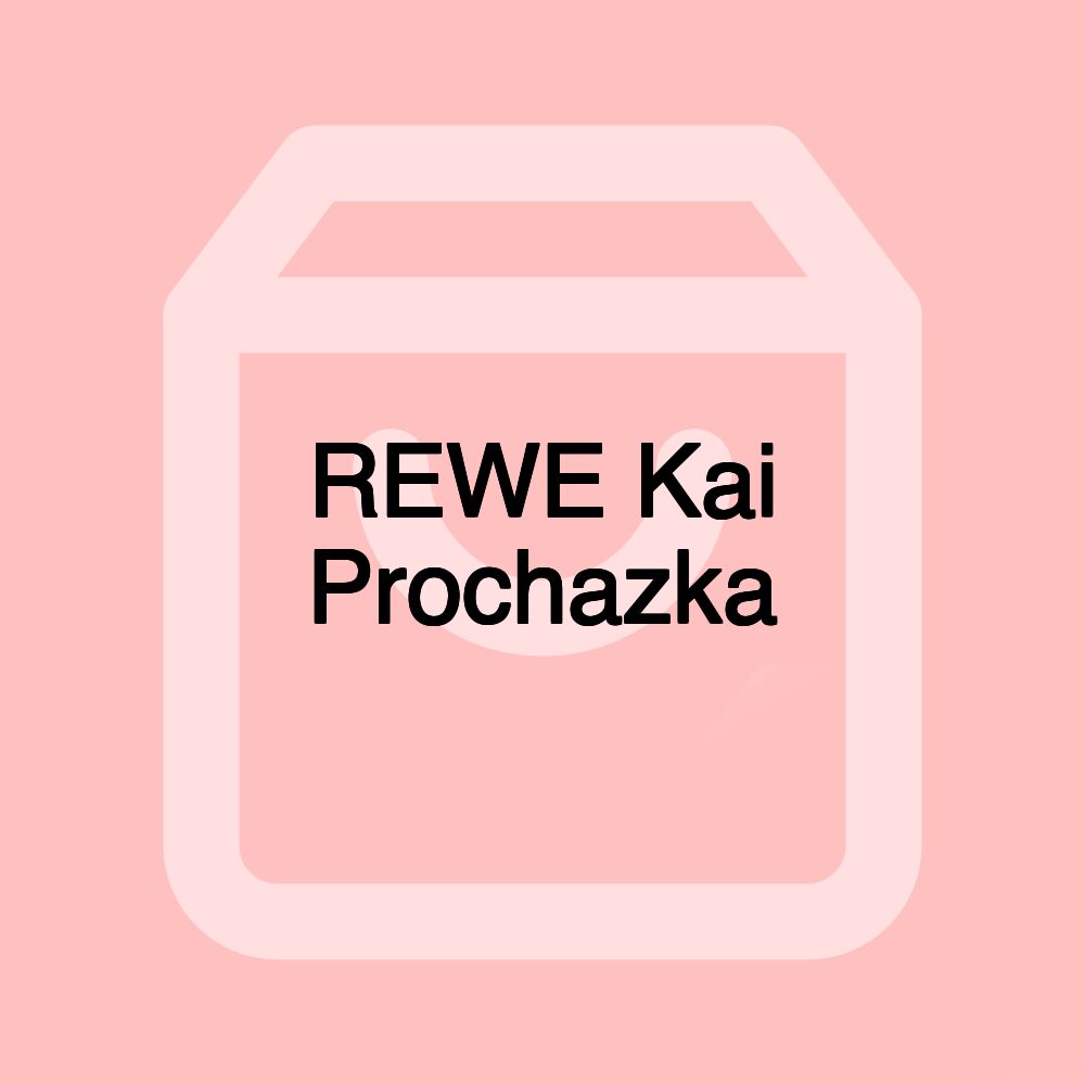 REWE Kai Prochazka REWE Kai Prochazka