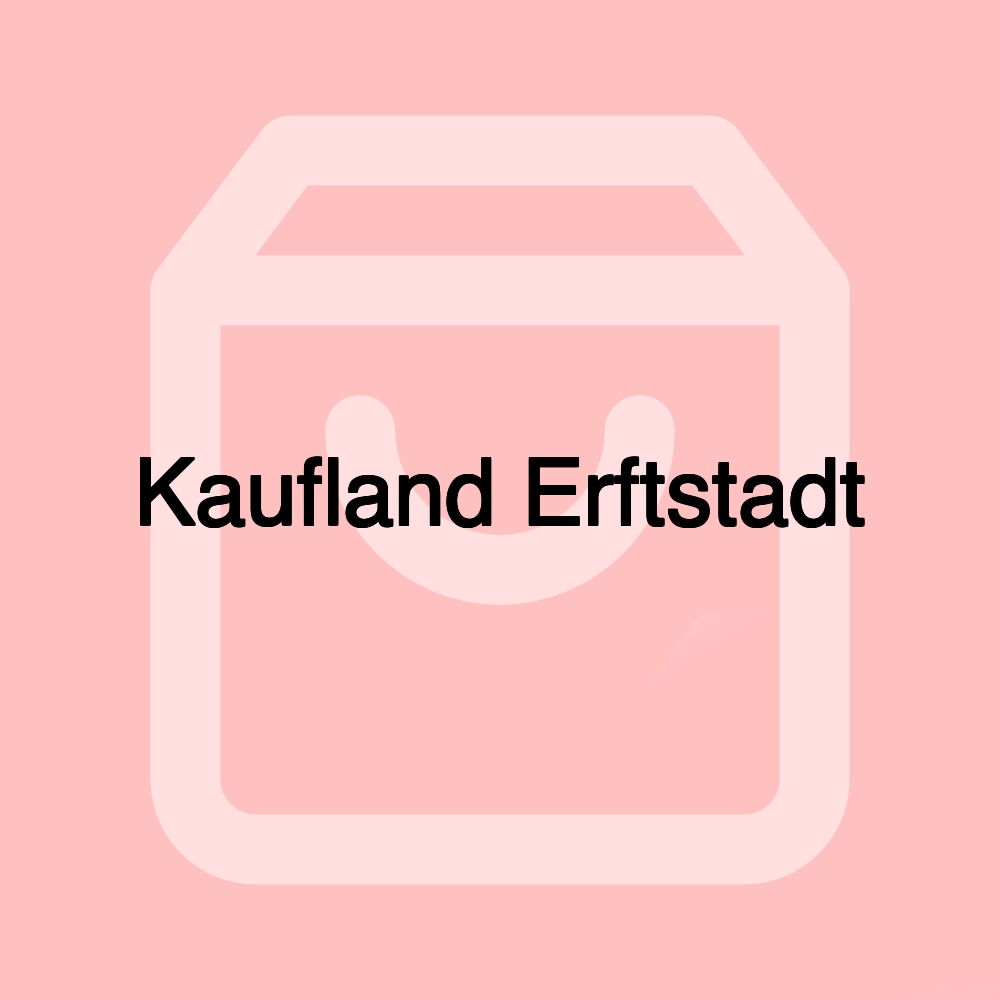 Kaufland Erftstadt Kaufland Erftstadt