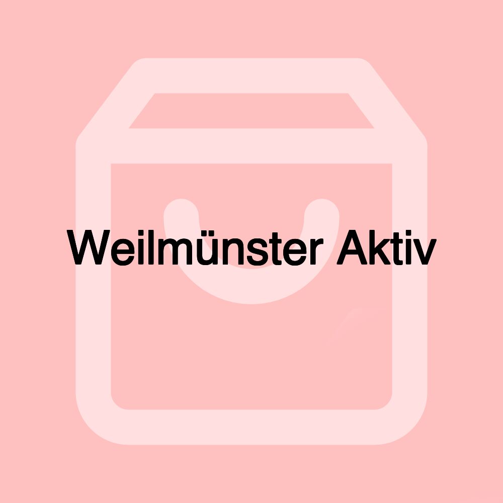 Weilmünster Aktiv