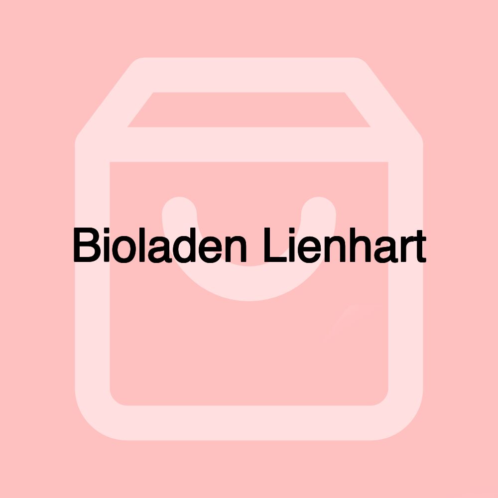 Bioladen Lienhart