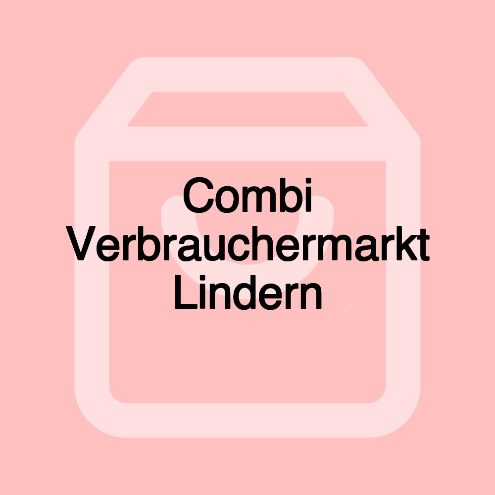 Combi Verbrauchermarkt Lindern Combi Verbrauchermarkt Lindern