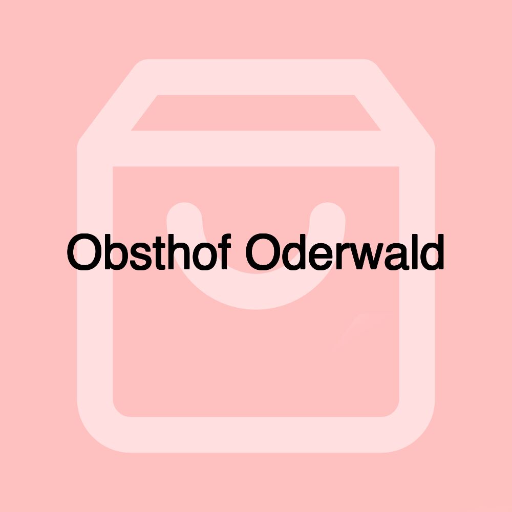Obsthof Oderwald