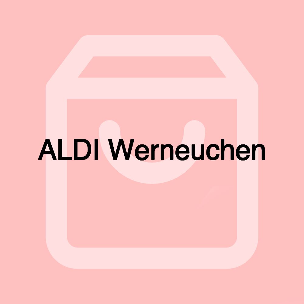 ALDI Werneuchen ALDI Werneuchen
