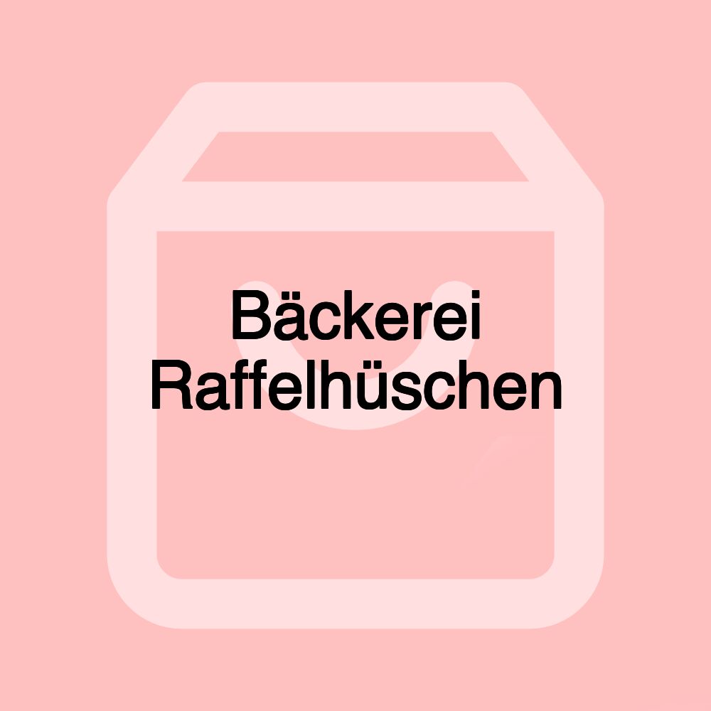 Bäckerei Raffelhüschen