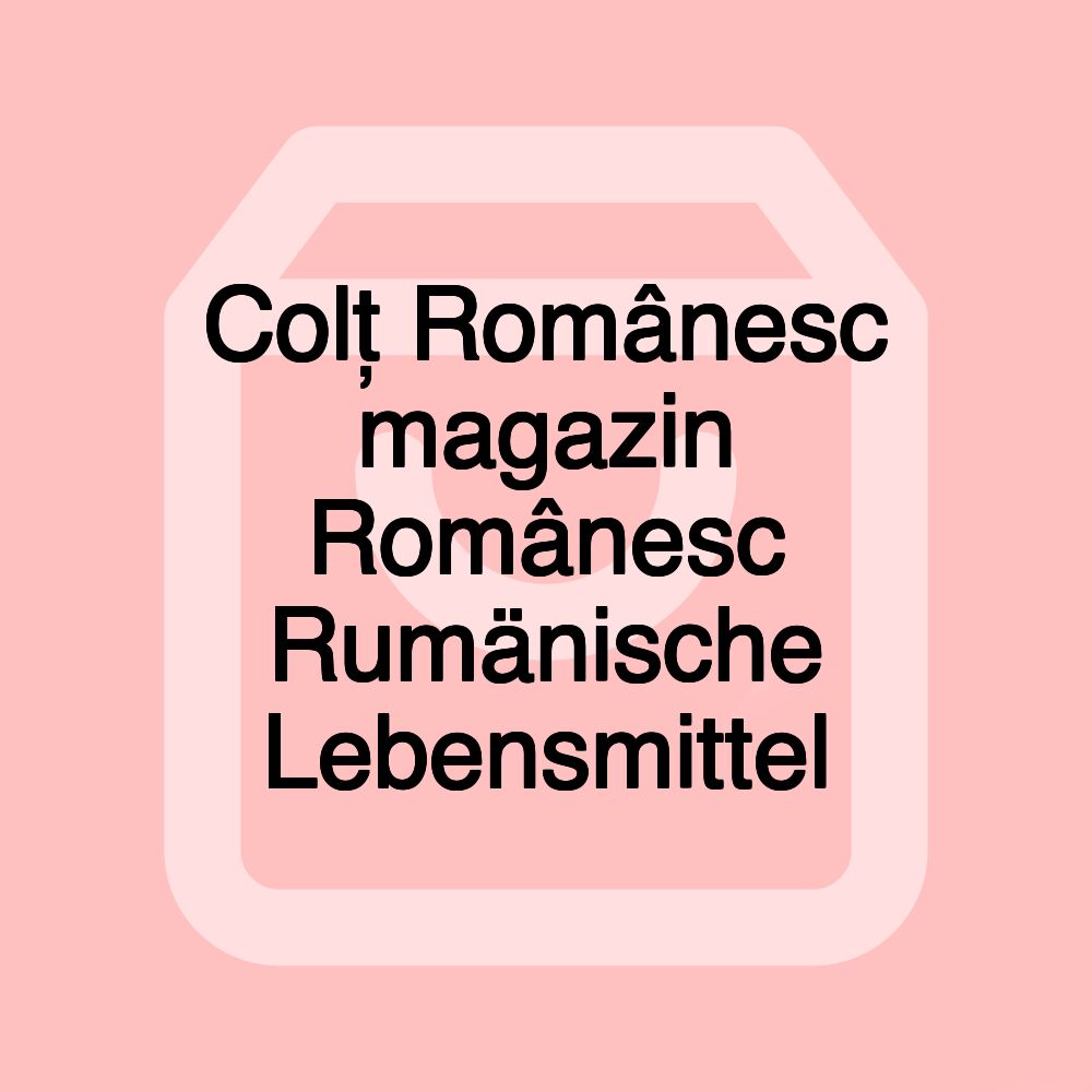 Colț Românesc magazin Românesc Rumänische Lebensmittel