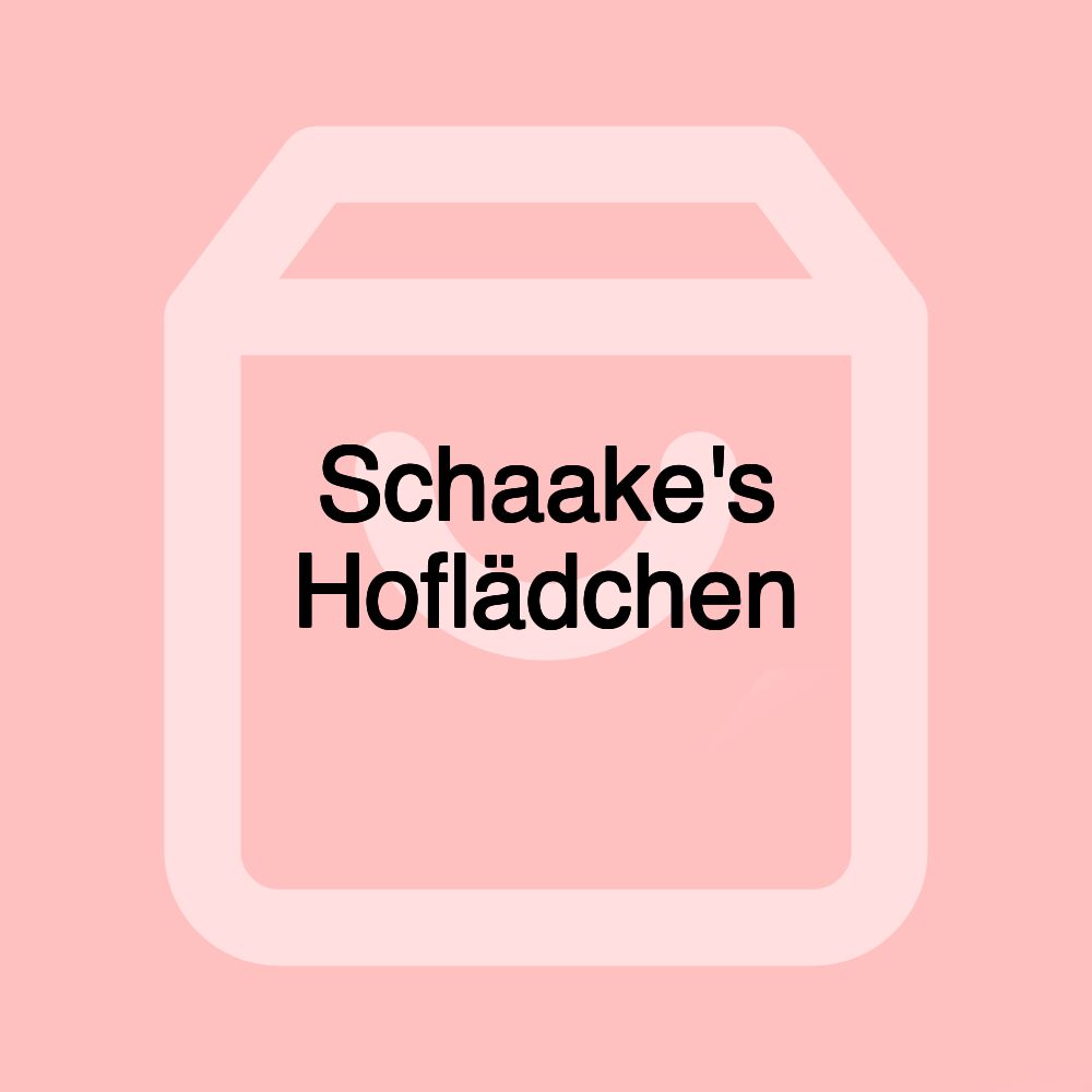 Schaake's Hoflädchen