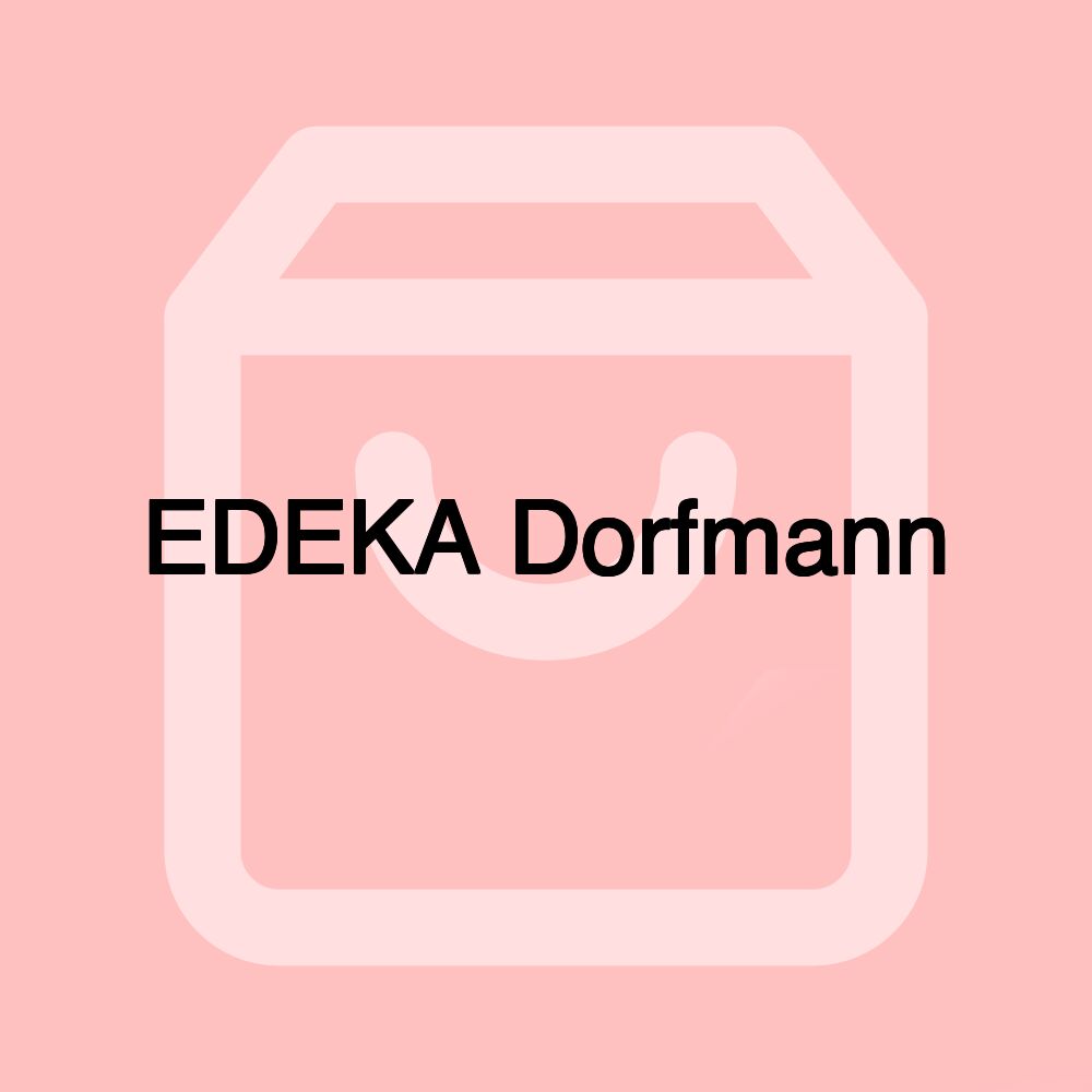 EDEKA Dorfmann