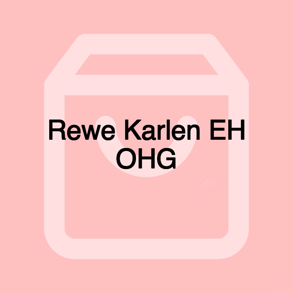 Rewe Karlen EH OHG