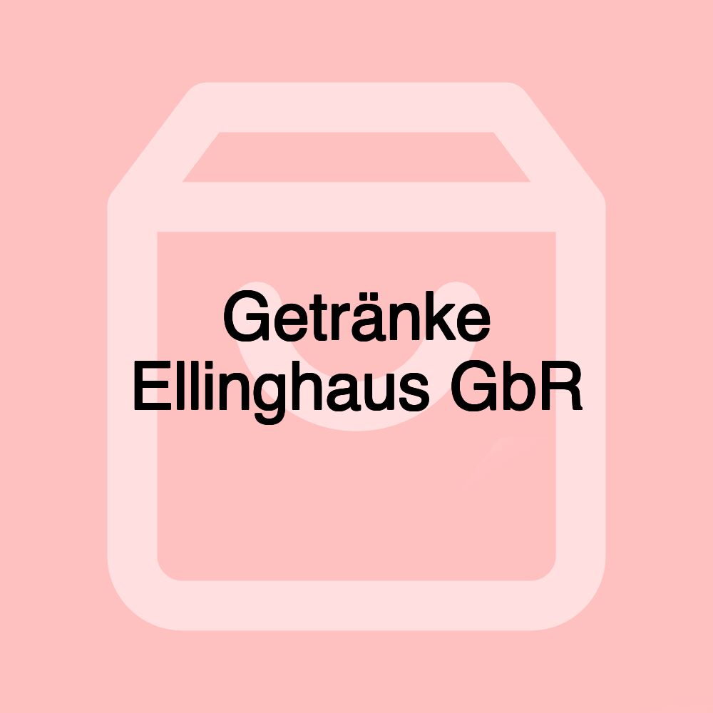 Getränke Ellinghaus GbR Getränke Ellinghaus GbR