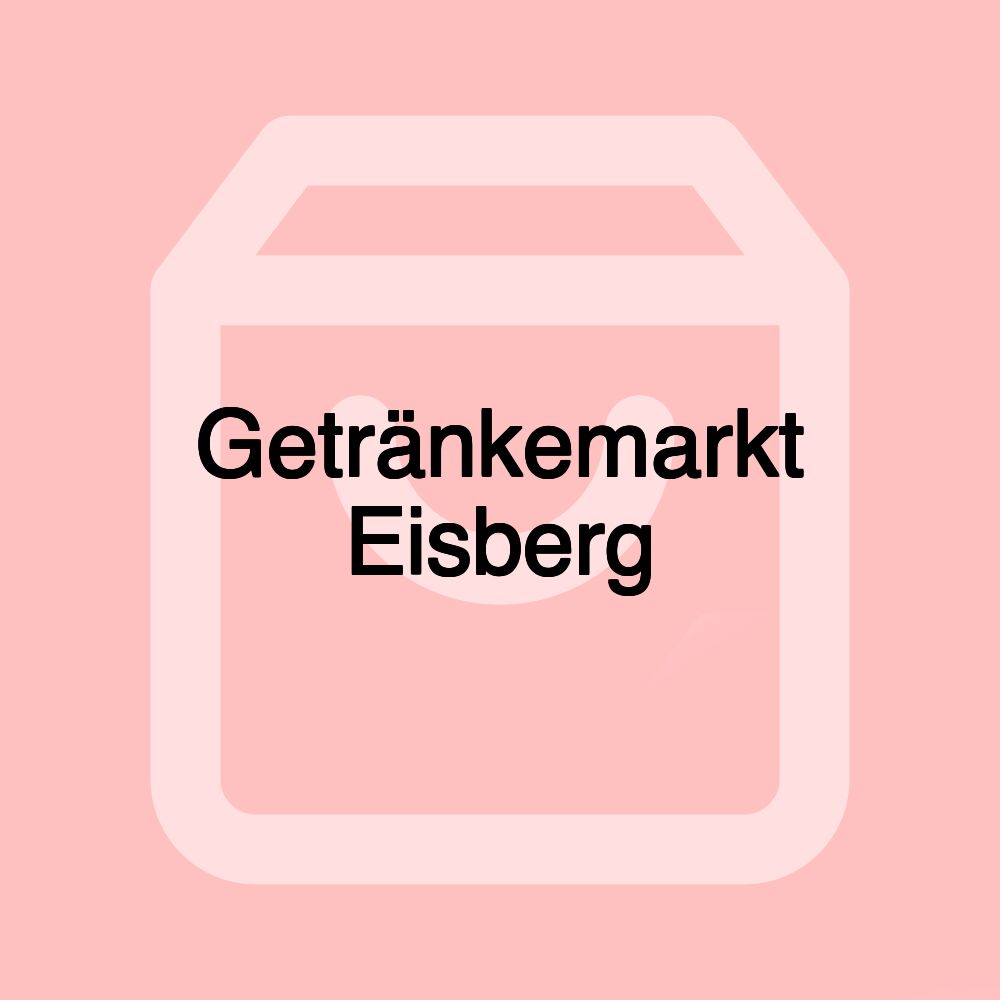 Getränkemarkt Eisberg