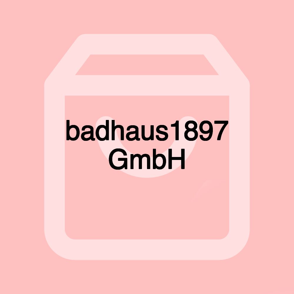 badhaus1897 GmbH badhaus1897 GmbH