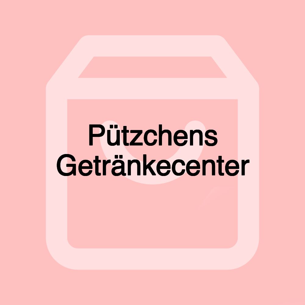 Pützchens Getränkecenter Pützchens Getränkecenter