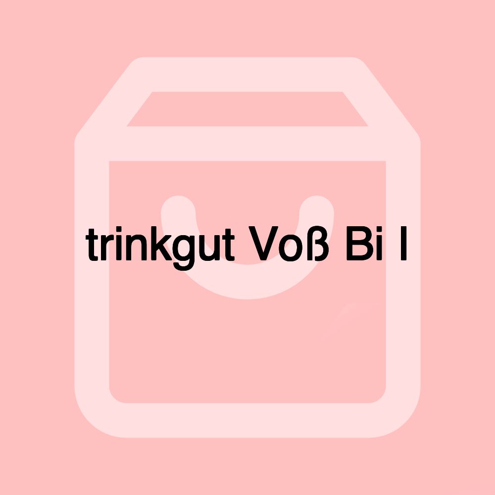 trinkgut Voß Bi I trinkgut Voß Bi I