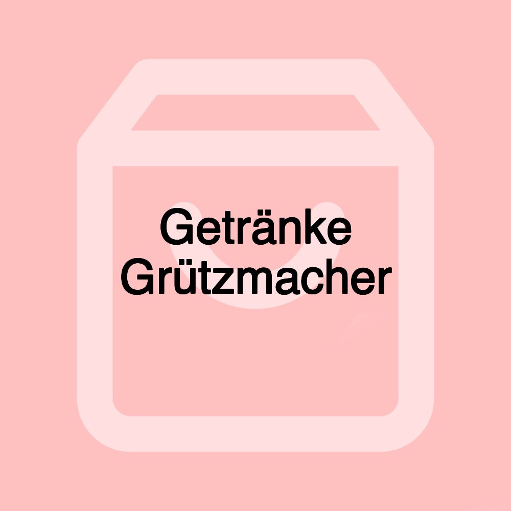 Getränke Grützmacher