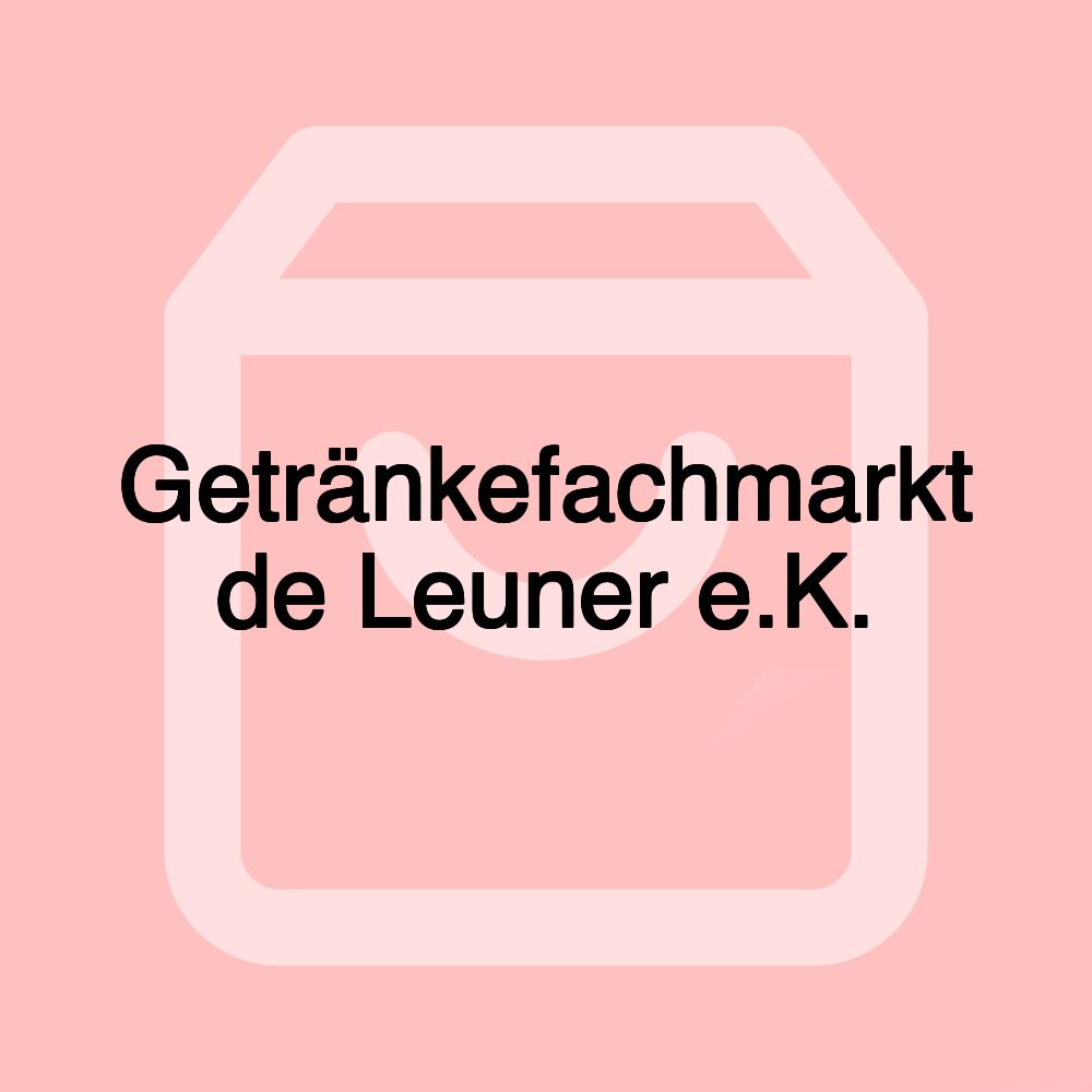 Getränkefachmarkt de Leuner e.K. Getränkefachmarkt de Leuner e.K.