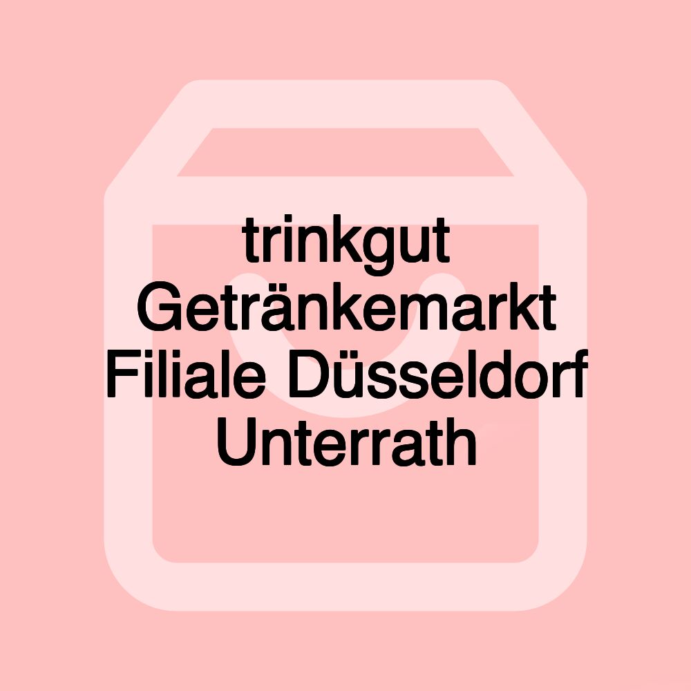 trinkgut Getränkemarkt Filiale Düsseldorf Unterrath trinkgut Getränkemarkt Filiale Düsseldorf Unterrath