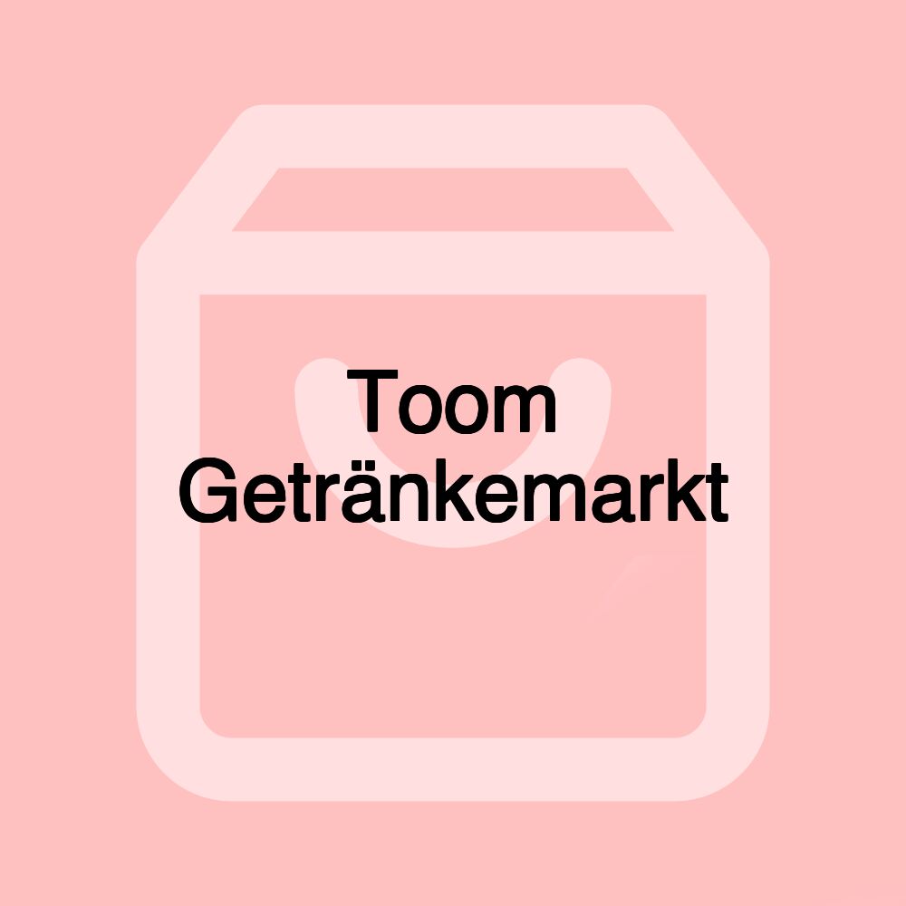 Toom Getränkemarkt Toom Getränkemarkt